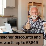 2026 pensioner discounts and freebies worth up to £7,849