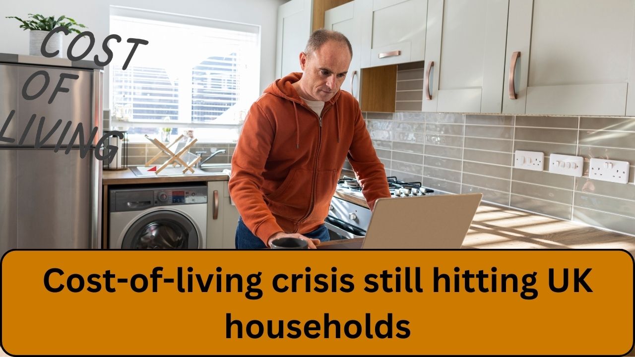 Cost-of-living crisis still hitting UK households