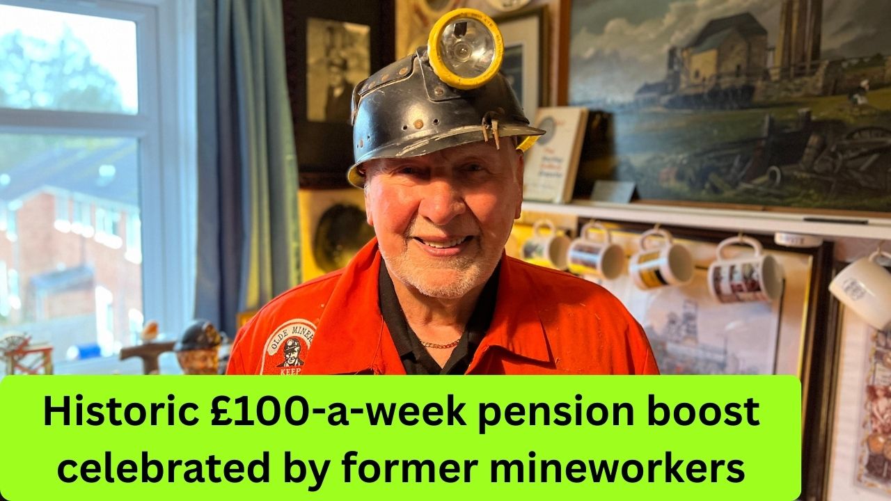 Historic £100-a-week pension boost celebrated by former mineworkers