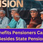 Top Benefits Pensioners Can Claim Besides the State Pension in the UK 2026