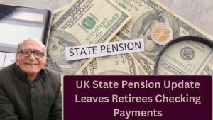 UK State Pension Update Leaves Retirees Checking Payments — Why Amounts Look Different
