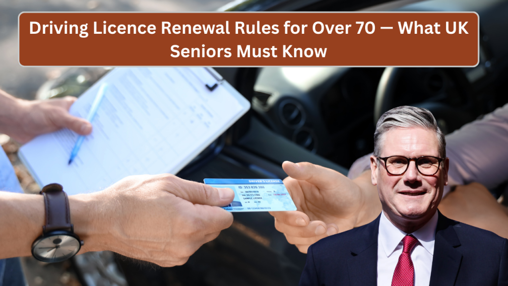 Driving Licence Renewal Rules for Over 70 — What UK Seniors Must Know