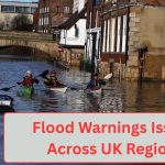 Flood Warnings Issued Across UK Regions — What Residents Should Prepare for Right Now 2026