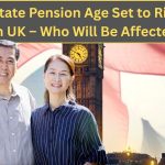 State Pension Age Set to Rise Again in UK – Who Will Be Affected First? 2026