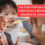 Tax-Free Childcare 2026: Get £500 Every 3 Months — Next Deadline 31 January 2026