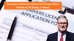 Goodbye Lifetime Licence! UK Drivers Must Renew at 70 (Every 3 Years)