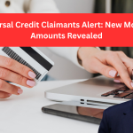 Universal Credit Claimants Alert: New Monthly Amounts Revealed